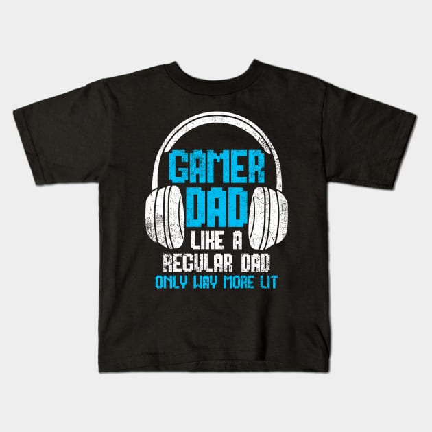 Gamer Dad Kids T-Shirt by KAWAIITEE